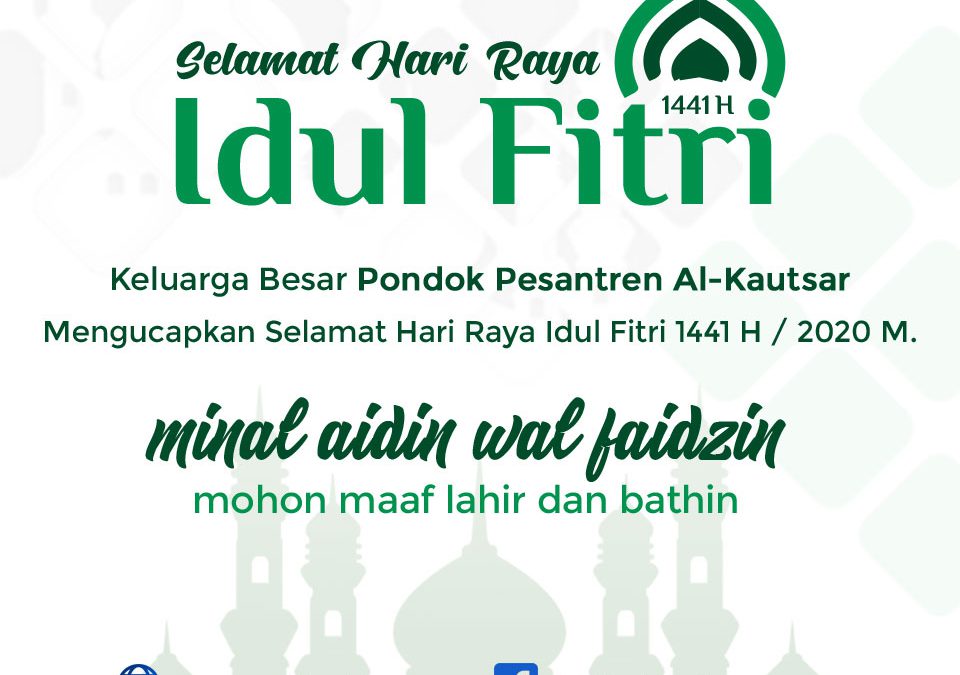 Selamat Hari Raya Idul Fitri 1441 H / 2020 M